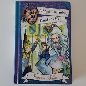 Ever After High: A Semi-Charming Kind of Life